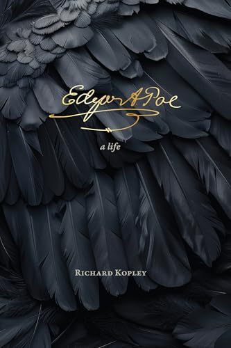 Edgar Allan Poe: A Life