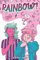 Rainbow! 1: Original Graphic Novel