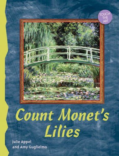 Count Monet's Lilies (Touch the Art)