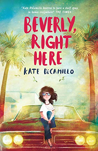 Beverly, Right Here: Ausgezeichnet: Parents' Choice Award, 2019 (Three Rancheros, 3)