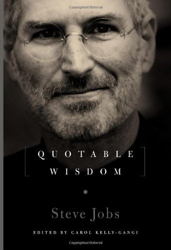 Steve Jobs (Quotable Wisdom)