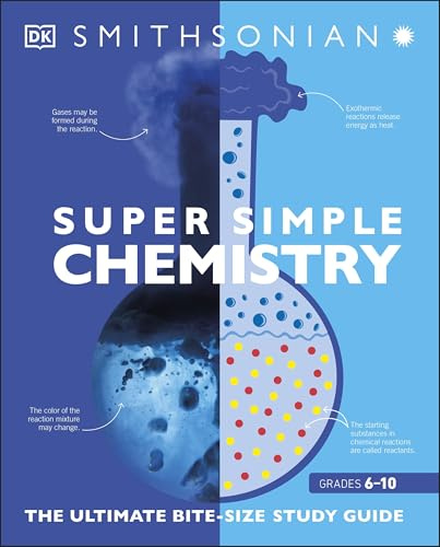 Super Simple Chemistry: The Ultimate Bitesize Study Guide