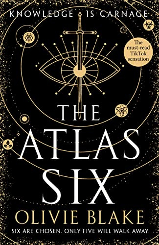 The Atlas Six: The Number One Bestseller and TIkTok Sensation: 1 (Atlas series, 1)