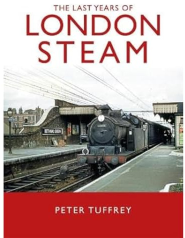 The Last Years of London Steam