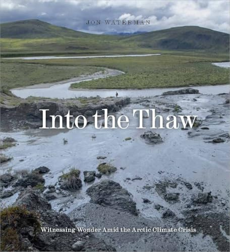 Into the Thaw: Witnessing Wonder Amid the Arctic Climate Crisis