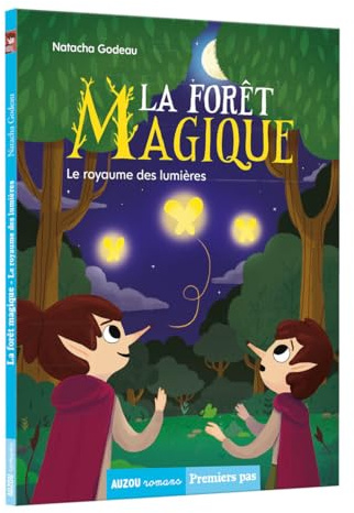 La forêt magique : Le royaume des lumières