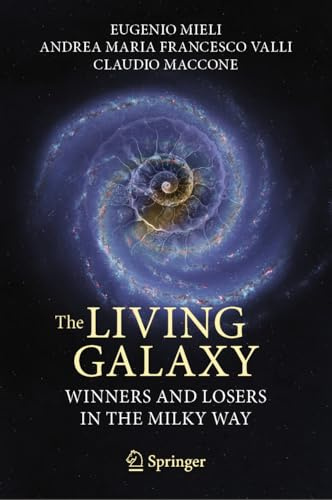 The Living Galaxy: Winners and Losers in the Milky Way