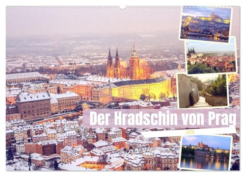 Der Hradschin von Prag (Wandkalender 2026 DIN A2 quer), CALVENDO Monatskalender: Die Burg und der Burgberg in Prag (CALVENDO Orte)