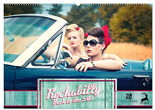 Rockabilly - Back to the 50s (Wandkalender 2026 DIN A2 quer), CALVENDO Monatskalender: Rockabilly - Back to the 50s versetzt Sie in die 50er Jahre zurück (CALVENDO Menschen)