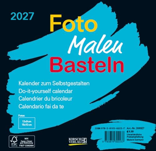 Foto-Malen-Basteln Bastelkalender schwarz quer 2027: Fotokalender zum Selbstgestalten. Do-it-yourself Kalender mit festem Fotokarton. Format: 16 x 15,5 cm