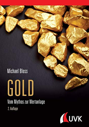 Gold: Vom Mythos zur Wertanlage