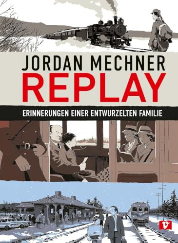 Replay: Erinnerungen einer entwurzelten Familie. Graphic Novel über Flucht und Vertreibung. Die Familiengeschichte des „Prince of Persia“-Schöpfers: drei Generationen geprägt von Verlust und Exil