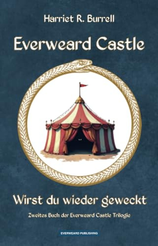 Everweard Castle - Wirst du wieder geweckt: Zweites Buch der Everweard Castle Trilogie
