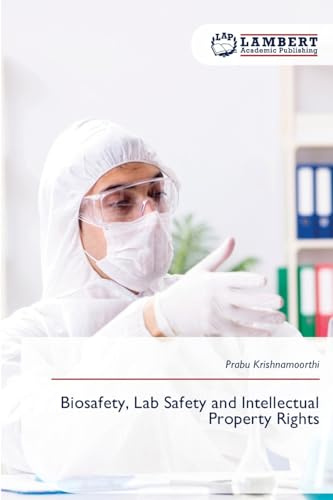 Biosafety, Lab Safety and Intellectual Property Rights: DE