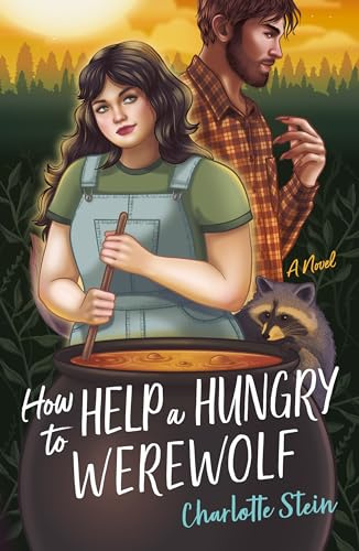 How to Help a Hungry Werewolf: 1 (Sanctuary for Supernatural Creatures)