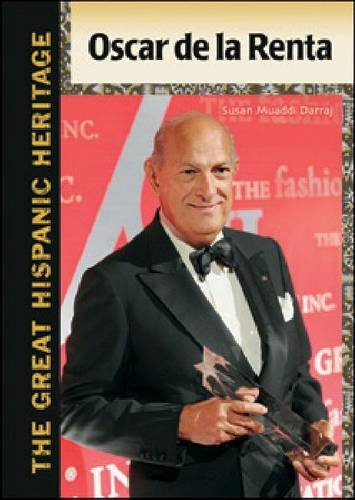 Oscar de la Renta (The Great Hispanic Heritage)