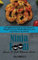 Ninja Foodi Smart Xl Grill Ultimate Guide: A Straightforward Guide To Learn The Basics Of Ninja Foodi Smart Xl Grill With Delicious And Easy Recipes To Try At Home