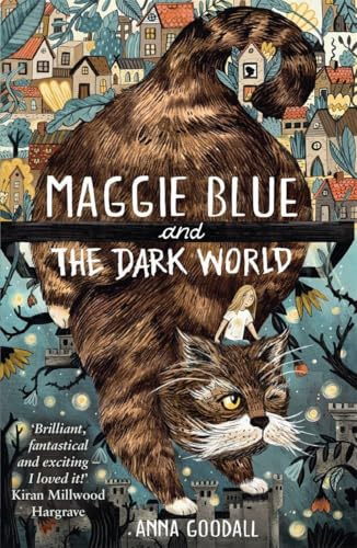 Maggie Blue and the Dark World: Shortlisted for the 2021 COSTA Children's Book Award