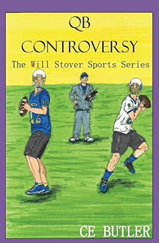 QB Controversy (The Will Stover Sports Series, Band 7)