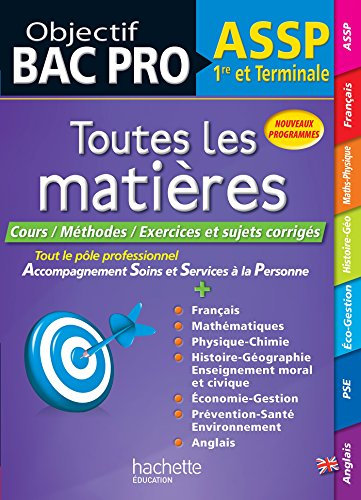 Toutes les matières 1re et Tle Bac Pro ASSP