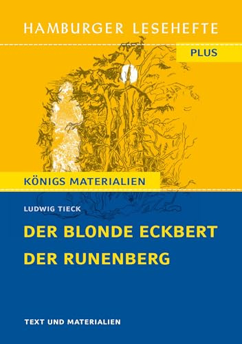Der blonde Eckbert / Der Runenberg: Hamburger Lesehefte Plus Königs Materialien