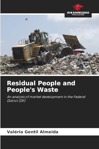 Residual People and People's Waste: An analysis of market development in the Federal District (DF)