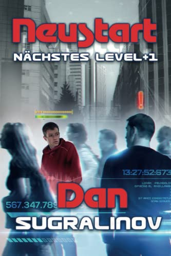 Neustart (Nächstes Level +1): LitRPG-Series