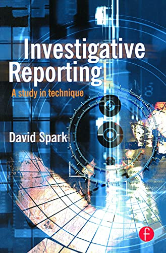 Investigative Reporting (Journalism Media Manual,)