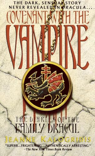 Covenant with the Vampire: The Diaries of the Family Dracul