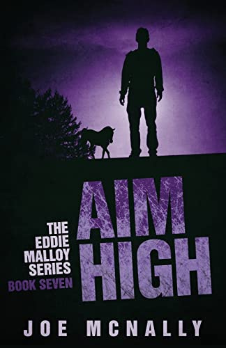 Aim High (The Eddie Malloy Mystery Series, Band 7)