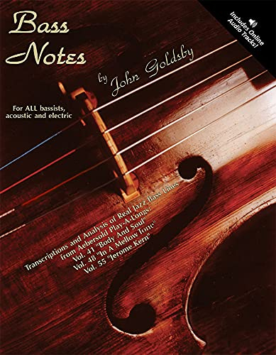 Bass Notes: Transcriptions and Analysis of Real Jazz Bass Lines from Aebersold Playalongs Vol. 41, 48 and 55