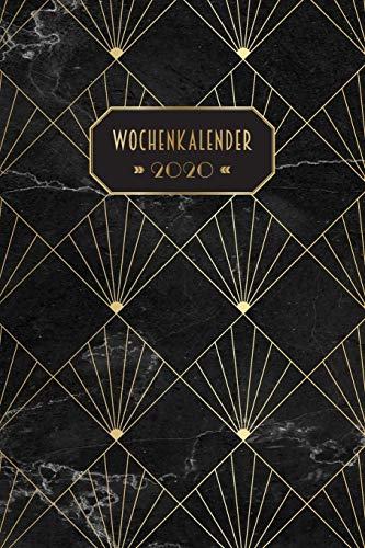 Wochenkalender 2020 Artdeco: Kalender, Monatsplaner und Wochenplaner für das Jahr 2020 im modernen Marmor & Artdeco Design | ca. DIN A5 (6x9''), 150 ... Gold | für Termine, Notizen und als Organizer