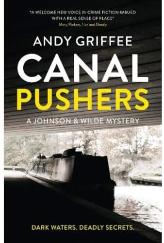 Canal Pushers (Johnson & Wilde Crime Mystery #1)