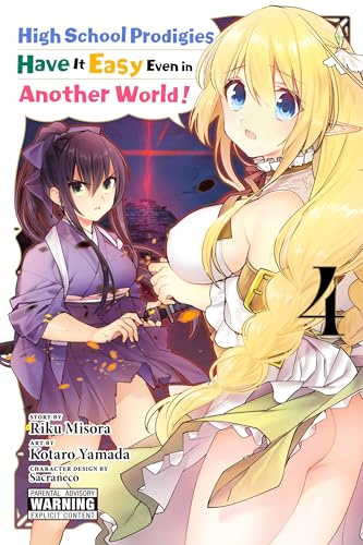 High School Prodigies Have It Easy Even in Another World!, Vol. 4 (manga)