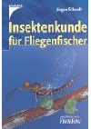 Insektenkunde für Fliegenfischer