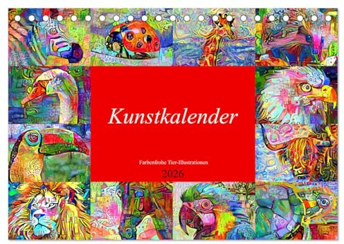 Kunstkalender. Farbenfrohe Tier-Illustrationen (Tischkalender 2026 DIN A5 quer), CALVENDO Monatskalender: Design Kalender, EYE-Catcher und tolles Geschenk! (CALVENDO Kunst)