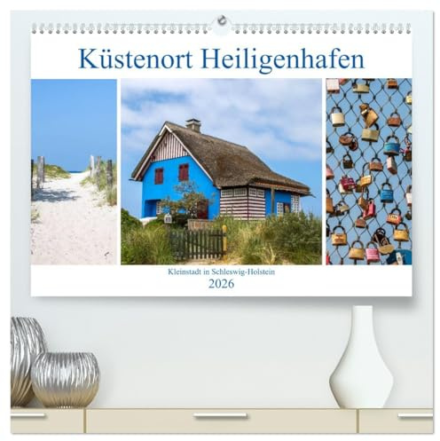 Küstenort Heiligenhafen (hochwertiger Premium Wandkalender 2026 DIN A2 quer), Kunstdruck in Hochglanz: Impressionen aus Heiligenhafen (CALVENDO Orte)
