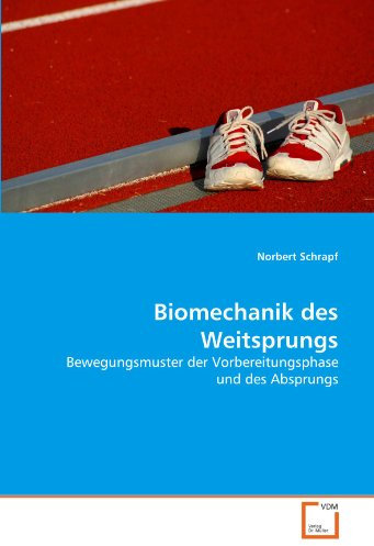 Biomechanik des Weitsprungs: Bewegungsmuster der Vorbereitungsphase und des Absprungs