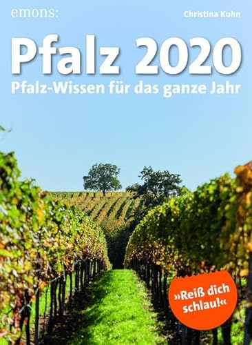 Pfalz 2020: Pfalz-Wissen für das ganze Jahr