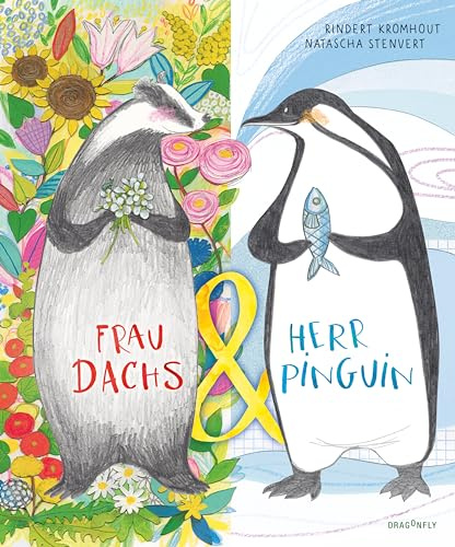 Frau Dachs & Herr Pinguin: Wunderschön illustriertes Bilderbuch über die Akzeptanz und Wichtigkeit von Unterschieden, Gegensätzen und dem Teilen | Ein Plädoyer für Vielfalt | Ab 4 Jahren