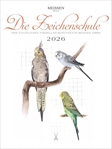 Die Zeichenschule 2026 – Der Kalender der Porzellan-Manufaktur Meissen
