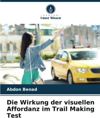 Die Wirkung der visuellen Affordanz im Trail Making Test