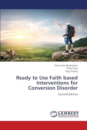 Ready to Use Faith based Interventions for Conversion Disorder: Second Edition