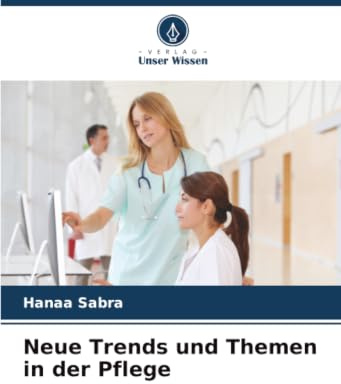 Neue Trends und Themen in der Pflege