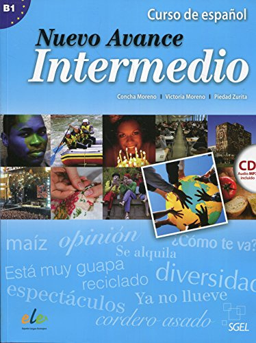 Nuevo Avance alumno intermedio + Cd: Libro Del Alumno Intermedio + CD (B1.1 + B1.2 in One Volume)