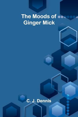 The Moods of Ginger Mick