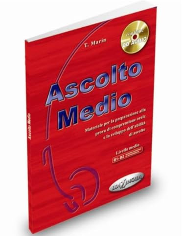 Ascolto Medio, Libro dello studente, m. Audio-CD: Materiale per la preparazione alla prova di comprensione orale e lo sviluppo dell'abilita di ascolto. Livello medio. B1-B2