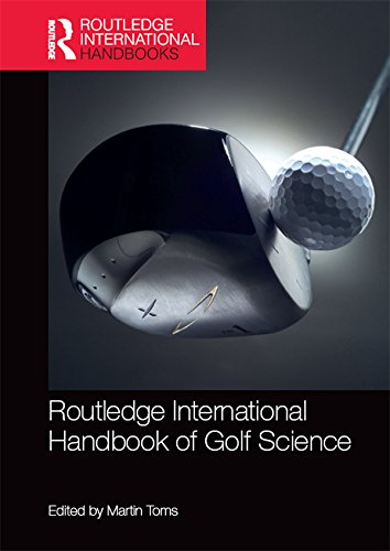 Routledge International Handbook of Golf Science (Routledge International Handbooks) (English Edition)