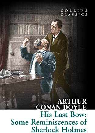 His Last Bow (Collins Classics)
