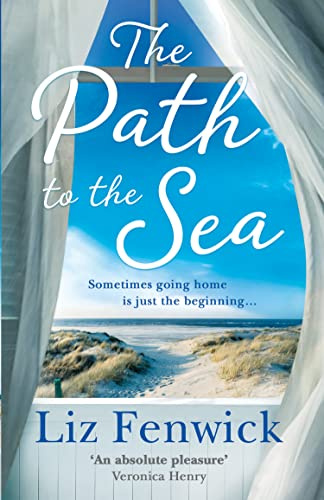 The Path to the Sea: The spectacular historical women’s fiction book from the bestselling author of The River Between Us